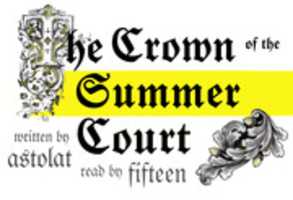 Free download [Podfic] The Crown of the Summer Court by astolat free photo or picture to be edited with GIMP online image editor